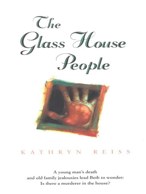 Title details for The Glass House People by Kathryn Reiss - Available